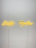 Neon sign-Better Together